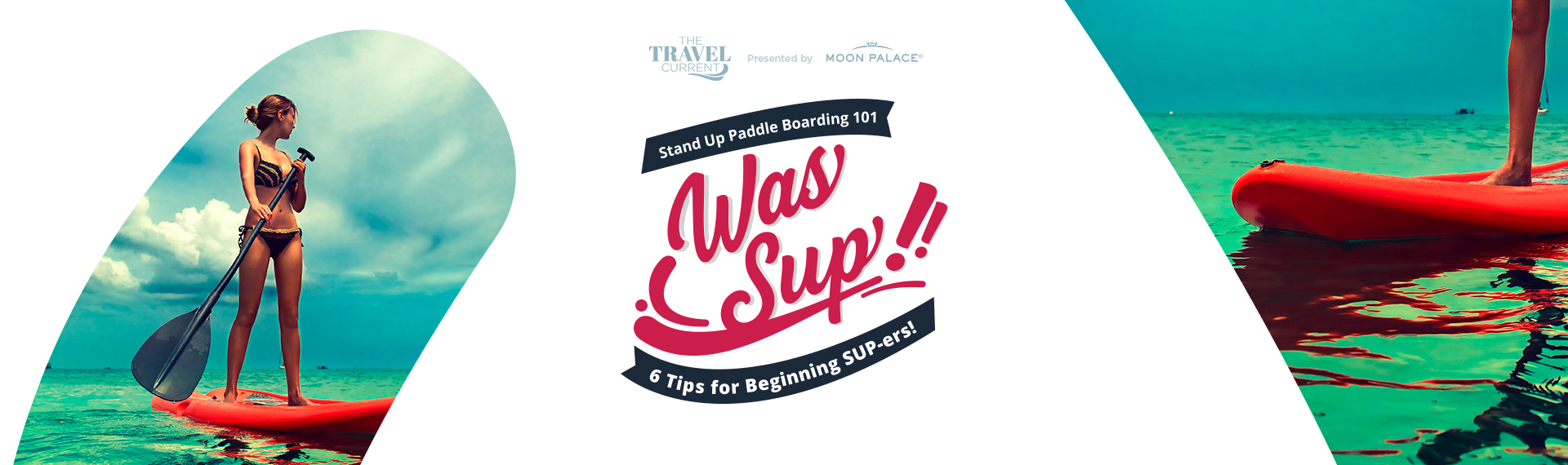 Stand Up Paddle Boarding Tips Stand Up Paddle Boarding Tips